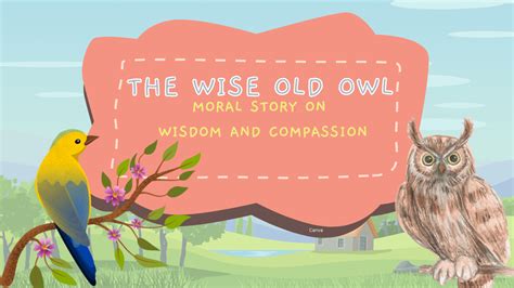  The Wise Old Owl - Eine Geschichte über Weisheit, Mut und den Kampf gegen Ungerechtigkeit!